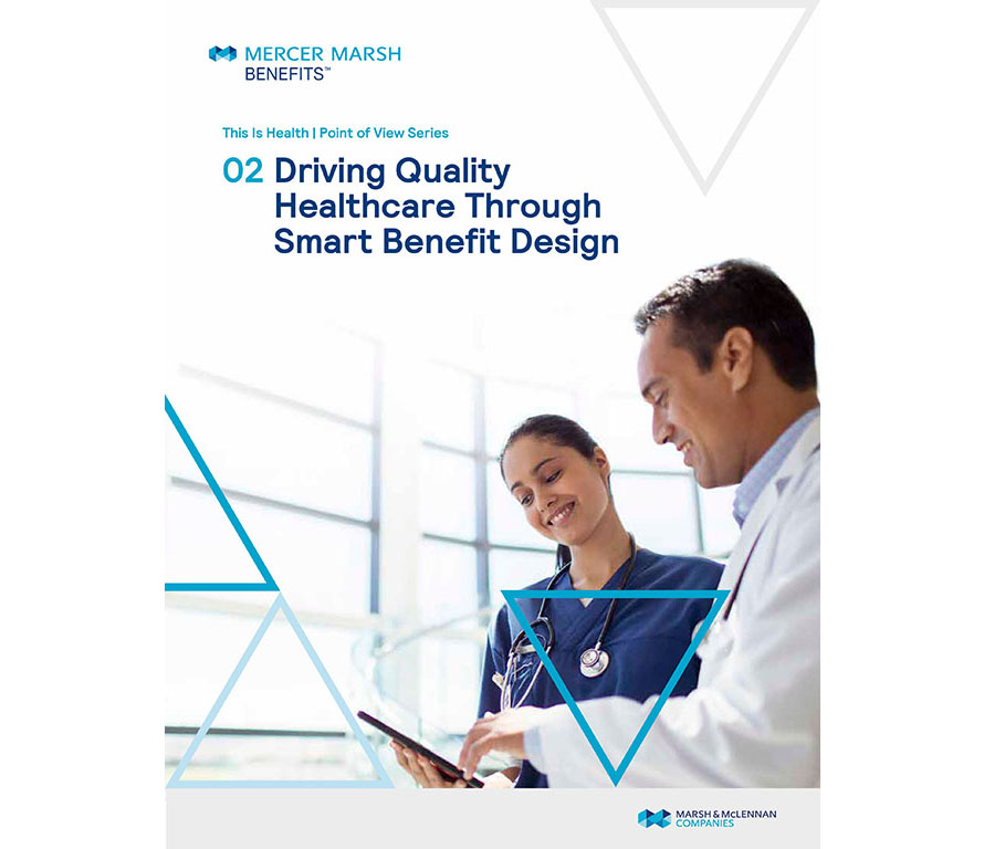 thumbnail image - Driving quality healthcare through smart benefit design